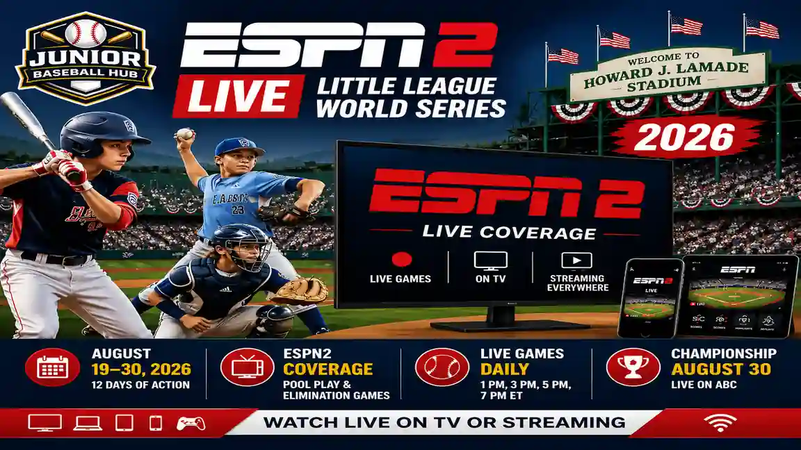 Promotional graphic for ESPN2 live coverage of the 2026 Little League World Series featuring live games, streaming options, championship schedule, Howard J. Lamade Stadium