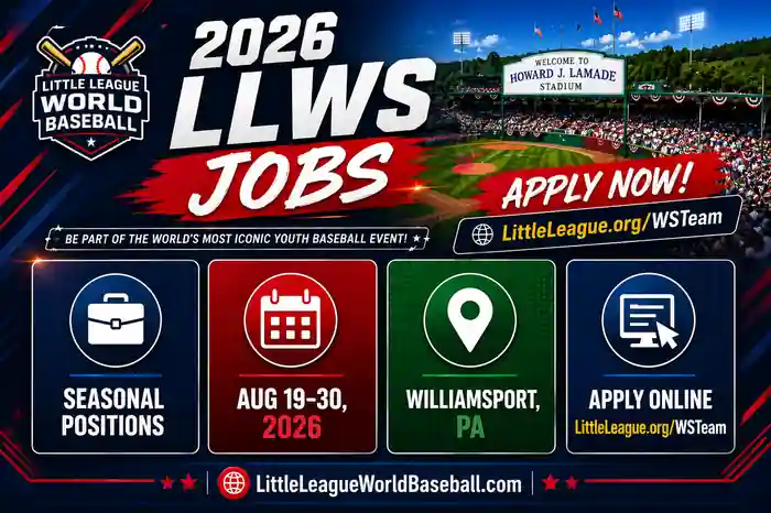 2026 Little League World Series Jobs: Hiring Dates, Roles & Apply 2 LLWS 2026 Jobs Hiring Dates, Pay Rates & How to Apply in Williamsport