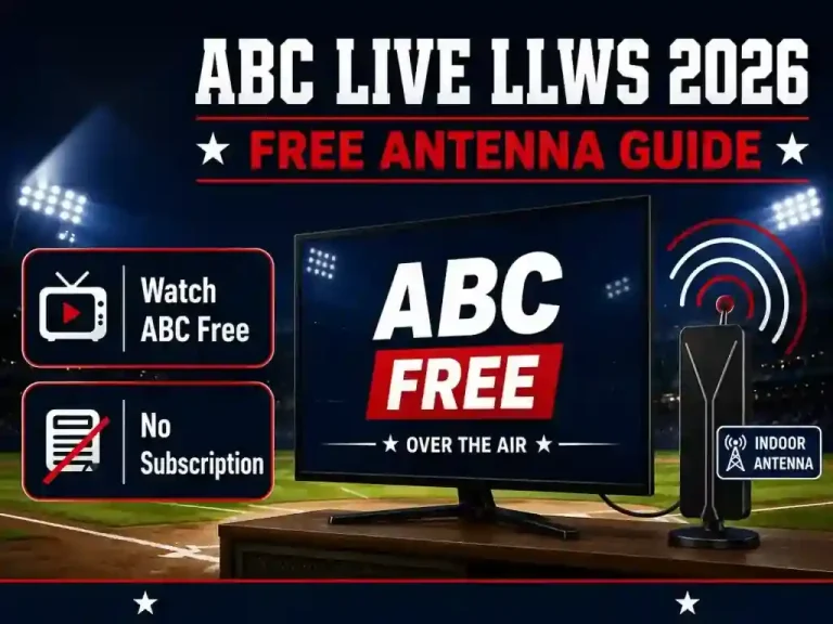 ABC Live LLWS 2026 free antenna guide showing how to watch the Little League World Series over the air