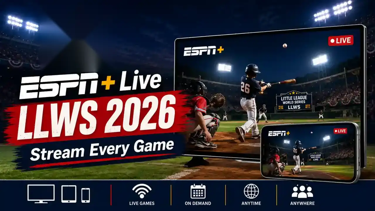 ESPN+ live streaming guide for Little League World Series 2026 with every game available online