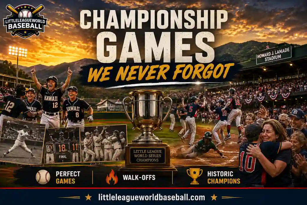 Greatest LLWS Championship Games of All Time: Complete Guide 1 Championship games we never forgot from Little League World Series history